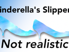Science shatters magic of Cinderella's slippers